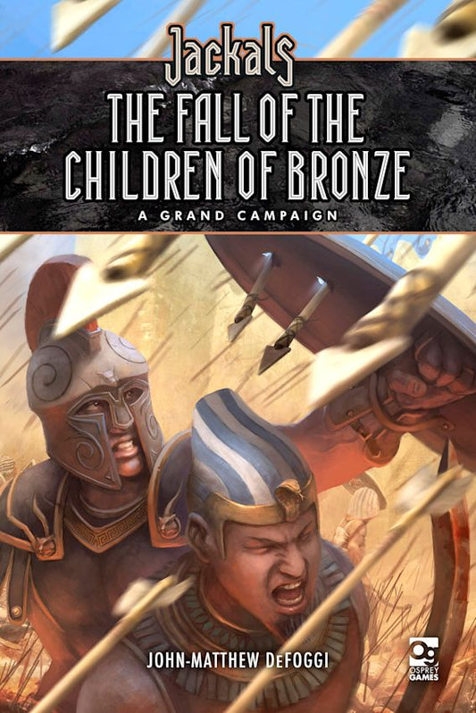 Jackals: The Fall of the Children of Bronze (A Grand Campaign for Jackals)